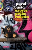 Expres Praha–Radotín - Adolescentovy zápisky Bušta Pavel