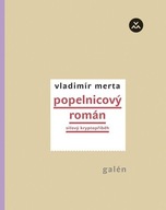 Popelnicový román - Síťový kryptopříběh Vladimír Merta