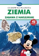 Disney uczy. Cudowna planeta Ziemia. Zabawa z naklejkami Praca zbiorowa