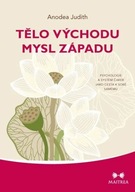 Tělo východu mysl západu - Psychologie a systém