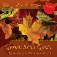 Jesień liścia Jasia Leo Buscaglia