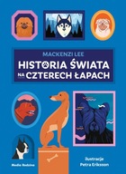 Historia świata na czterech łapach Mackenzi Lee