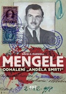 Mengele: Odhalení Anděla smrti David G. Marwell