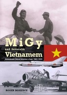 MiGy nad severním Vietnamem Boniface Roger