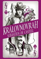 Divotvůrce 5: Královnovrah Sebastien de Castell