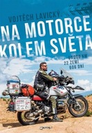 Svatý Vojtěch Lavický Na motorce kolem světa