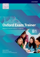 Oxford Exam Trainer B1 Student's Book (Czech Edition) Johana Heijmer