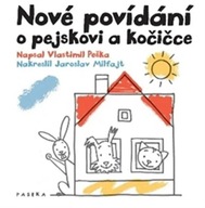 Nové povídání o pejskovi a kočičce Peška Vlastimil