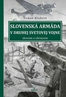 Slovenská armáda v druhej svetovej vojne - slovom