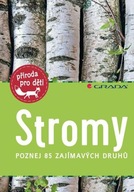 Stromy - Poznej 85 zajímavých druhů Haag Holger