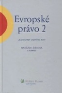 Evropské právo 2 Naděžda Šišková