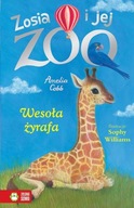 Zosia i jej zoo. Wesoła żyrafa Zielona Sowa 477990