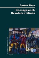 Gonzaga aneb Revoluce v Minas Carlos Alves