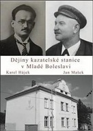Dějiny kazatelské stanice v Mladé Boleslavi Karel