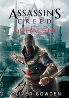 Assassin's Creed Odhalení Oliver Bowden