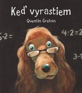 Keď vyrastiem Quentina Grebana