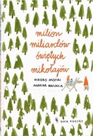 Milion miliardów Świętych Mikołajów Hiroko Motai, Marika Maijala