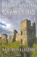 Historie a pověsti moravských hradů Karel Kalláb