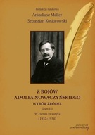 Z bojów Adolfa Nowaczyńskiego. Wybór źródeł. Tom 3. W cieniu swastyki (1932