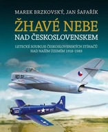 Žhavé nebe nad Československem - Letecké souboje československých stíhačů