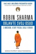 Objavte svoj osud s mníchom, ktorý predal svoje Ferrari Robin S. Sharma