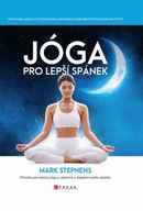 Jóga pro lepší spánek - Příručka pro lektory jógy a zájemce o zlepšení