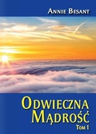 Odwieczna mądrość tom 1, Annie Besant