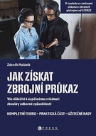 Jak získat zbrojní průkaz - Vše důležité k