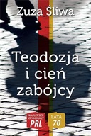 Najlepsze kryminały PRL. Lata 70. Teodozja i cień zabójcy