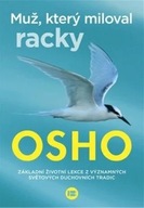 Muž, který miloval racky Osho Rajneesh