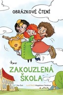 Zakouzlená škola - Obrázkové čtení Petr Šulc