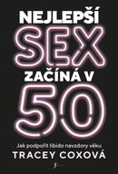 Nejlepší sex začíná v 50 Coxová Tracey