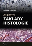 Junqueirovy základy histologie Anthony Melscher