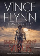 Smrtonosný virus Flynn Vince, Mills Kyle,