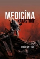 Medicína katastrof Robin Šin