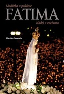 Fatima Nádej a záchrana Marián Gavenda