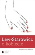 Lew-Starowicz o kobiecie