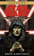 Star Wars - Darth Bane 1. Cesta zkázy Drew Karpyshyn