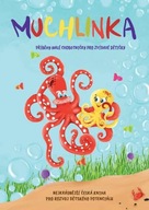 Muchlinka - Příběhy malé chobotničky pro zvídavé