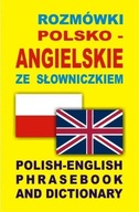 Rozmówki polsko angielskie ze słowniczkiem