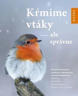 Kŕmime vtáky - ale správne Mohrová Gabriele