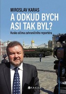 A odkud bych asi tak byl? - Zážitky zahraničního