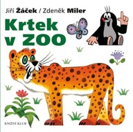 Krtek v ZOO Zdeněk Miler,Jiří Žáček