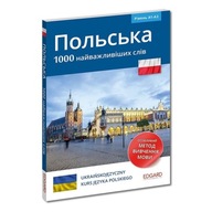 Polski. 1000 najważniejszych słów (wersja ukraińska)