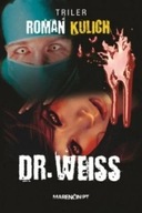 Doktor Weiss Roman Kulich