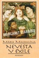Mária Magdaléna Nevesta v exile Margaret Starbird