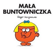 Mała Buntowniczka Roger Hargreaves