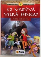 Co ukrývá Velká sfinga? María Maneru