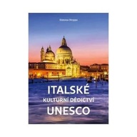 Italské památky UNESCO kolektiv autorů UNESCO