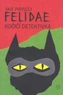 Felidae Akif Pirincci